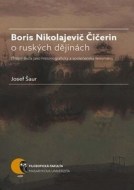 Boris Nikolajevič Čičerin o ruských dějinách - cena, porovnanie