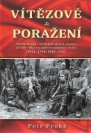 Vítězové a poražení 1914-1920 - cena, porovnanie