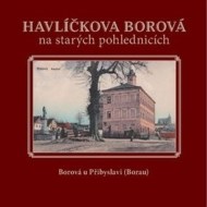 Havlíčkova Borová na starých pohlednicích - cena, porovnanie