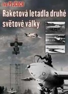 Raketová letadla druhé světové války - cena, porovnanie