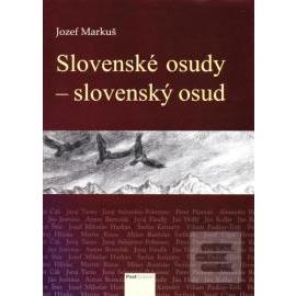 Slovenské osudy - slovenský osud