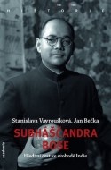 Subháščandra Bose - Hledání cest ke svobodě Indie - cena, porovnanie