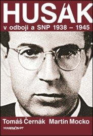 Husák V odboji a SNP 1938 – 1945