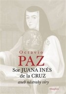 Sor Juana Inés de la Cruz aneb nástrahy víry - cena, porovnanie