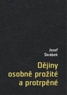 Dějiny osobně prožité a protrpěné - cena, porovnanie