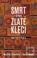 Smrt ve zlaté kleci - cena, porovnanie