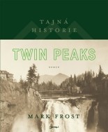 Tajná historie Twin Peaks - cena, porovnanie