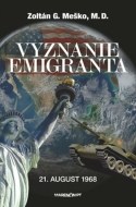 Vyznanie emigranta - cena, porovnanie