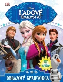 Disney Ľadové kráľovstvo – Obrazový sprievodca