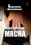 Nezastavitelná mrcha - cena, porovnanie