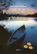 Poslední zlato z Yukonu - cena, porovnanie