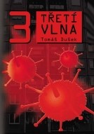 Třetí vlna - cena, porovnanie