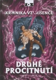 Kronika vzkříšence Druhé procitnutí