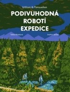 William & Meriwether - Podivuhodná robotí expedice - cena, porovnanie