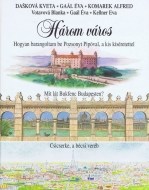 Három város - cena, porovnanie