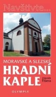 Hradní kaple na Moravě a ve Slezsku - cena, porovnanie