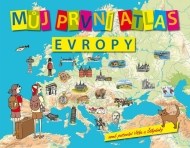 Můj první atlas Evropy aneb putování Vítka a Štěpánky - 2.vydání - cena, porovnanie
