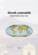 Slovník cestovateľa - najznámejšie sopky sveta - cena, porovnanie