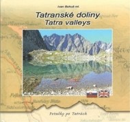 Tatranské doliny - Tatra valleys - cena, porovnanie