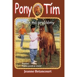 Poník má problémy (Pony Tím 3)