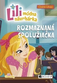 Lili módna návrhárka Rozmaznaná spolužiačka