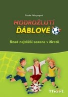 Modrožlutí ďáblové Snad nejtěžší sezona v životě - cena, porovnanie