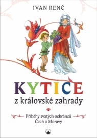 Kytice z královské zahrady