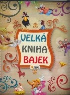 Velká kniha bajek - cena, porovnanie