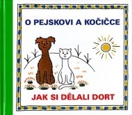 O pejskovi a kočičce - Jak si dělali dort - cena, porovnanie