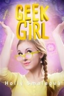 Geek Girl - cena, porovnanie