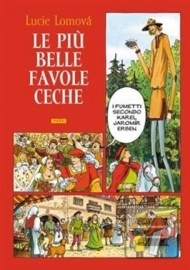 Le Piú belle favole Ceche / Zlaté české pohádky (italsky)