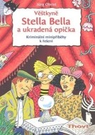 Věštkyně Stella Bella a ukradená opička - cena, porovnanie