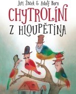 Chytrolíni z Hloupětína - cena, porovnanie