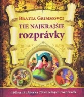 Tie najkrajšie rozprávky bratov Grimmovcov - cena, porovnanie