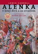 Alenka v kraji divů a za zrcadlem - 3.vydání - cena, porovnanie