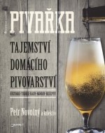 Pivařka - Tajemství domácího pivovarnictví - cena, porovnanie