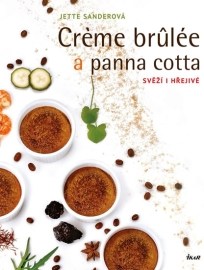 Creme brulée a panna cotta - Svěží i hřejivé