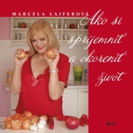 Ako si spríjemniť a okoreniť život - cena, porovnanie