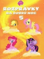 My Little Pony Rozprávky na dobrú noc 5 - cena, porovnanie
