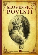 Slovenské povesti - cena, porovnanie