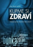 Kupme si zdraví - cena, porovnanie