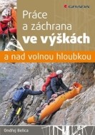 Práce a záchrana ve výškách a nad volnou hloubkou - cena, porovnanie