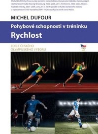 Pohybové schopnosti v tréninku - Rychlost