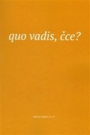 Quo vadis, čce? - cena, porovnanie