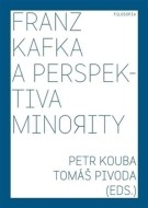 Franz Kafka a perspektiva minority - cena, porovnanie