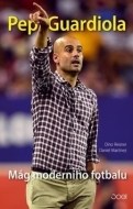Pep Guardiola - Mág moderního fotbalu - cena, porovnanie