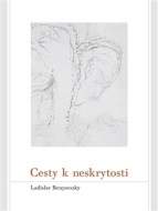 Cesty k neskrytosti - cena, porovnanie