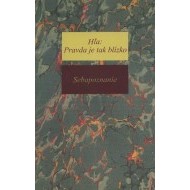 Hľa: Pravda je tak blízko - cena, porovnanie