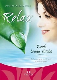 Relax - Dech, brána života