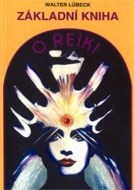 Základní kniha o reiki - cena, porovnanie